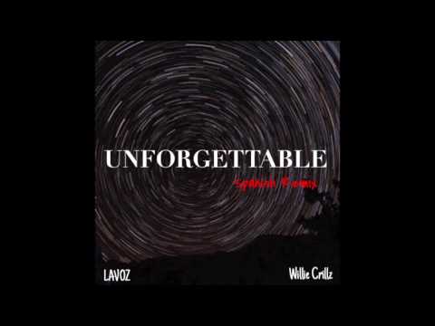 Lavoz "King Voz" x Willie Crillz - Unforgettable (Spanish Remix)