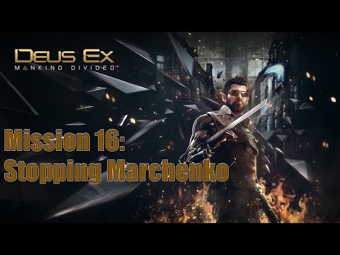 Deus Ex: Mankind Divided - Mission 16| Final Boss (No Alarms, Pacifist, Stealth)