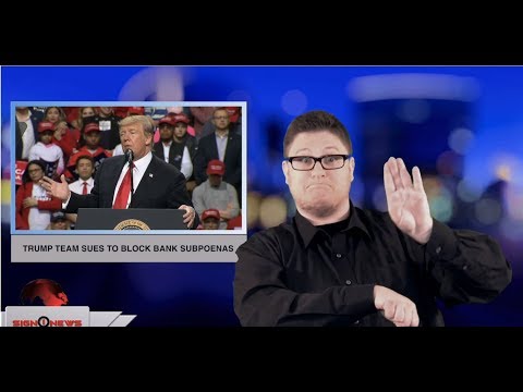 Trump team sues to block bank subpoenas (ASL - 4.30.19)