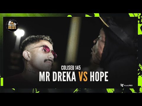 (QUE LOUCURA 😂😂) MR DREKA (DF) X HOPE - BATALHA DO COLISEU - EDIÇÃO 145