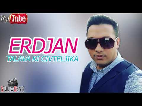 ERDJAN TALAVA RASTUR KI CIVTELJIKA Ork FACEBOOK // STUDIO DENIS // ♫ █▬█ █ ▀█▀♫ ▀ © 2020
