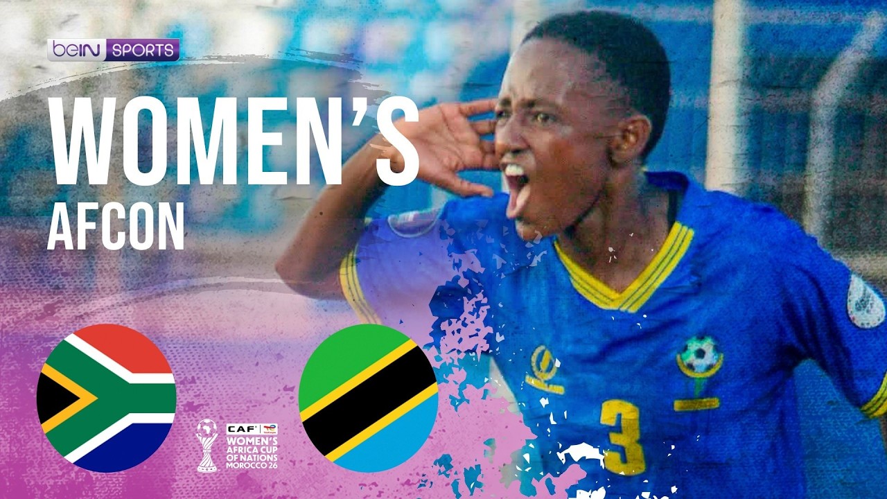 South Africa vs Tanzania | HIGHLIGHTS 2026 Women´s Africa Cup of Nations | 07/27/2026 | beIN SPORTS