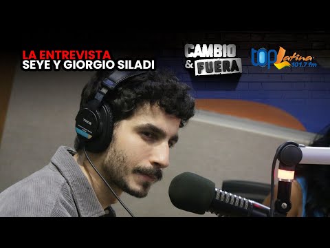 Seye y Giorgio Siladi presentan nuevo Tema PSICODÉLICO👏🏻 - La entrevista en Cambio Y Fuera