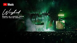Wizkid - Ojuelegba (Live) at The O2 London Arena | Made in Lagos Tour Livestream