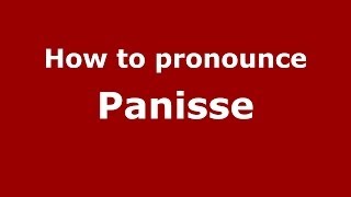 How to pronounce Panisse
