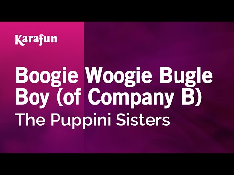 Boogie Woogie Bugle Boy (of Company B) - The Puppini Sisters | Karaoke Version | KaraFun