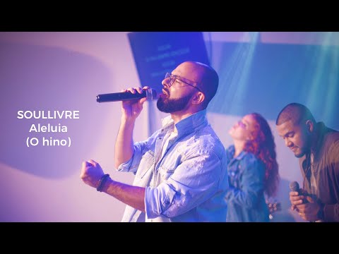 Soul Livre - O Hino “The Anthem” | Ao Vivo