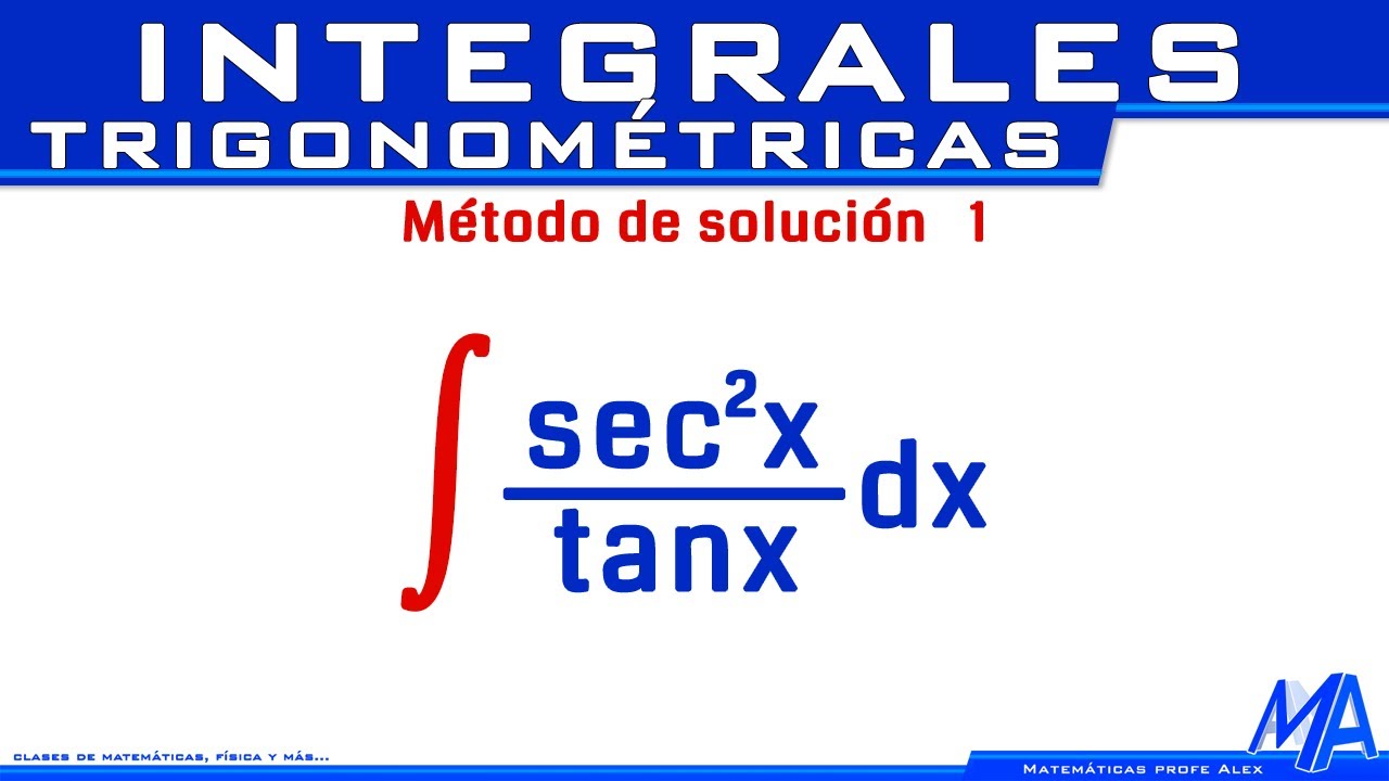 Integral de sec²x/tanx | secante al cuadrado sobre tangente | Integrales trigonométricas
