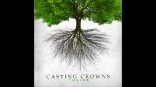 Love You with the Truth - Casting Crowns (Thrive)