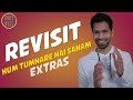 Hum Tumhare Hai Sanam : Revisit Extras
