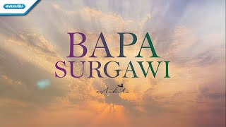 Download lagu Bapa Surgawi - Nikita (  Lyric Video ) mp3
