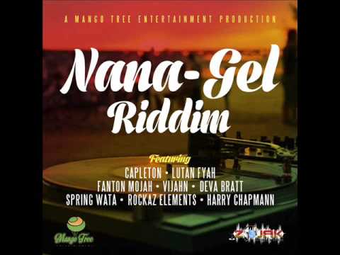 Nana Gel Riddim Mix (Full) Feat. Lutan Fyah Capleton Fantan Mojah ( Mango Tree Entertainment)