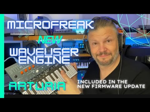 @ArturiaOfficial Microfreak new WaveUser engine free in the firmware update