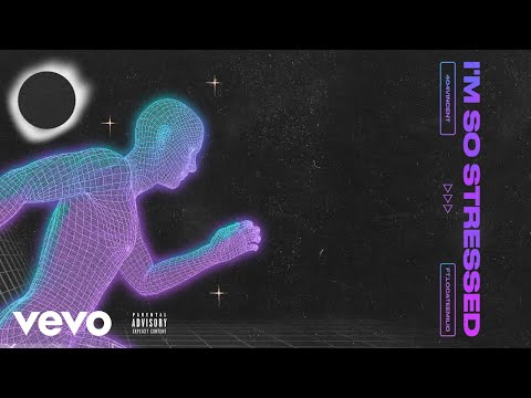 404vincent, LocateEmilio - I'm So Stressed (Official Audio)
