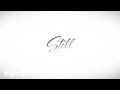 Hillary Scott & The Scott Family - Still (Lyric Video)
