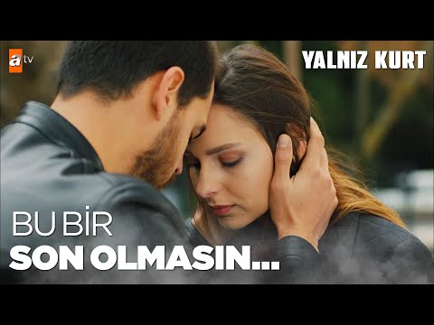 En zor sevda... - Yalnız Kurt 29. Bölüm