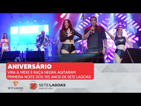 Vira & Mexe e Raça Negra agitaram primeira noite dos 155 anos de Sete Lagoas