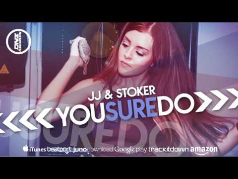 DNZF185 // JJ & STOKER - YOU SURE DO (Official Video DNZ RECORDS)