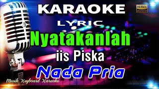 Download lagu Nyatakanlah Nada Pria Karaoke Tanpa Vokal... mp3