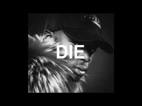 [FREE] Ninho X SCH Type Beat - DIE - [FREE] Rap / Trap Instrumental (Prod. 99PRXBLM$)