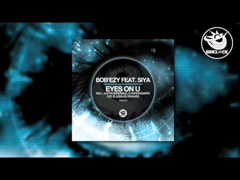 Bob'Ezy feat. Siya - Eyes On U (Original Mix) - SNK023