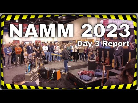 NAMM 2023 Day 3 report