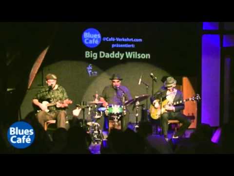 Big Daddy Wilson live @ Cafe Verkehrt