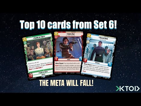 Top 10 Cards from Set 6! | Secrets of Power | Star Wars Unlimited