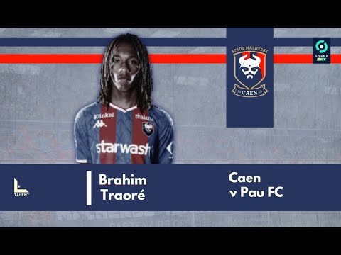 Brahim Traoré vs Pau FC | 2023
