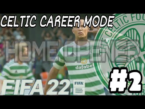 Home Opener! FIRST TRANSFERS! | FIFA 22 Celtic Career Mode #2