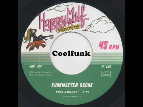 Funkmaster Ozone - This Groove (Funk/P-Funk)