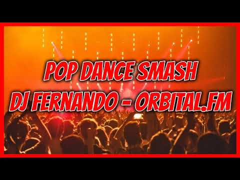 Pop Dance Smash - DJ Fernando (Orbital.fm)