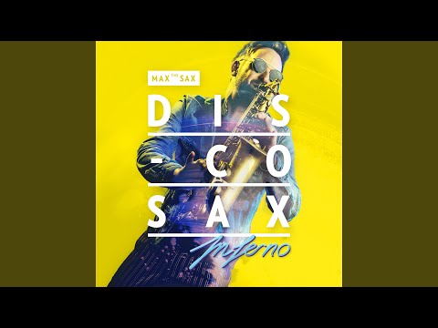 Disco Sax Inferno (Extended Club Version)