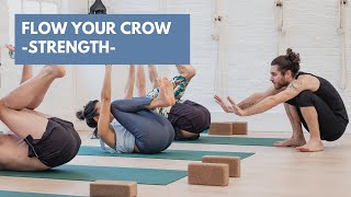 Flow your Crow - Strength (How to do Bakasana)