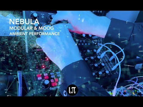 Nebula - Ambient Modular & Moog Performance
