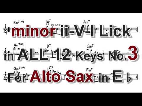 minor ii-V-I Lick in ALL 12 keys for Alto Sax (in Eb)- No.3
