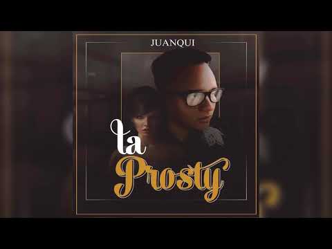 Juanqui-La Prosty