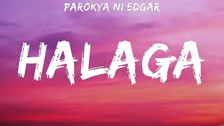 Download lagu Parokya Ni Edgar - Halaga (Lyrics) mp3