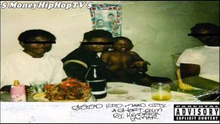 m.A.A.d. city Kendrick Lamar Ft. MC Eiht lyrics dirty