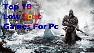 Top 10 Low Spec PC Games For Windows 7,8 & 10