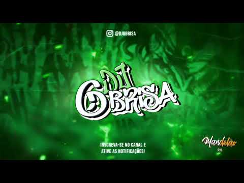 DJ GBRISA, MC GNOMO & NEGUINHO DO MORRO - TRUMPET BRISANTE (MANDELÃO 011)
