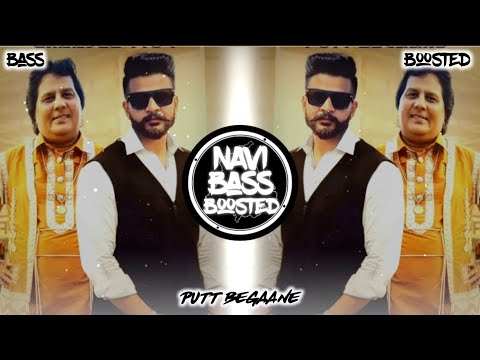 PUTT BEGAANE🏴‍☠️[Bass Boosted] Love Brar ft.Labh Heera | Latest Punjabi Song 2023 |NAVI BASS BOOSTED