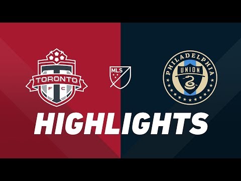 Toronto FC vs. Philadelphia Union | HIGHLIGHTS - May 11, 2019