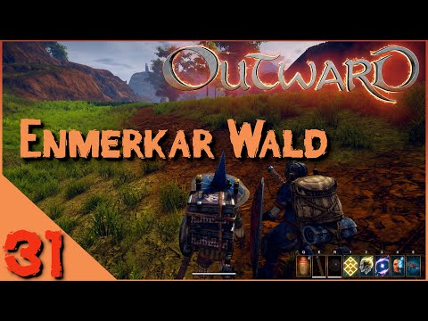 Outward co-op 🎭 2021 - Folge 31 🎭 – Enmerkar Wald - Let´s play - deutsch/german - alle DLC