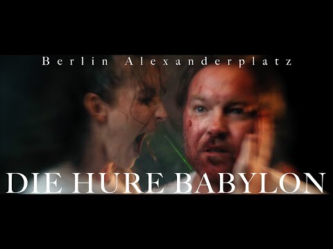 DIE HURE BABYLON - Berlin Alexanderplatz / Kurzfilm