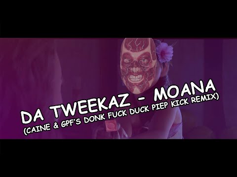 Da Tweekaz - Moana (Caine & GPF's 200BPM Donk F**k Duck Piep Kick Remix) [Official Music Video]