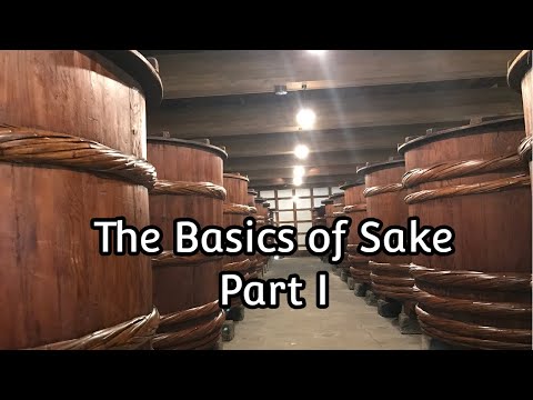The Basics of Sake Part 1 of 3