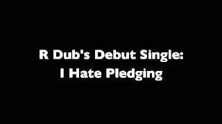 I Hate Pledging
