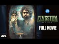 Kingston 4K Full Movie GV Prakash Divyabharathi Arunachaleswaran Chetan Azhagam Perumal