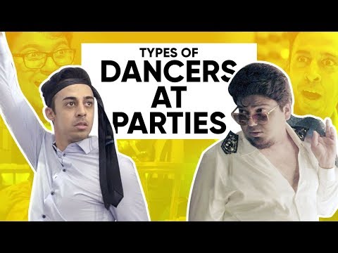 Types Of Dancers At Parties | Jordindian